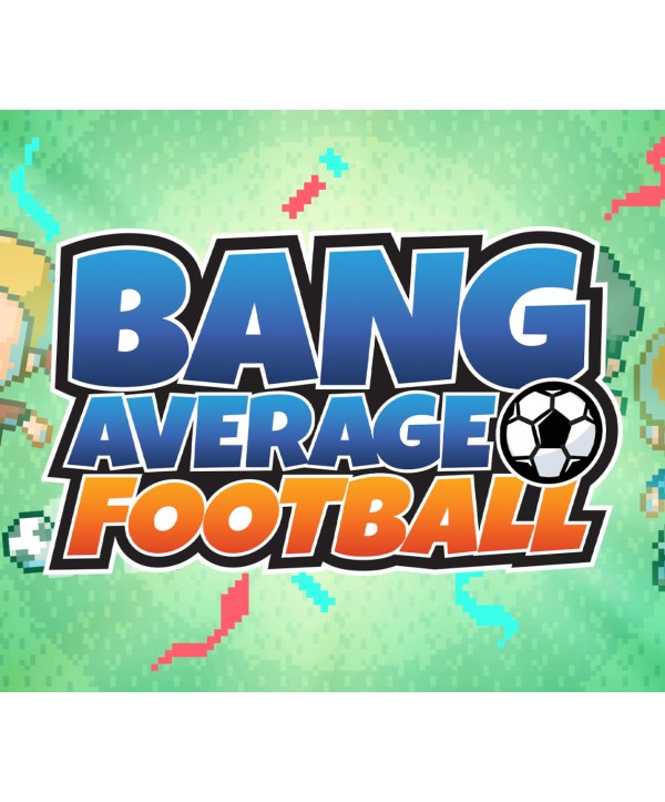 Bang Average Football Steam Key GLOBAL